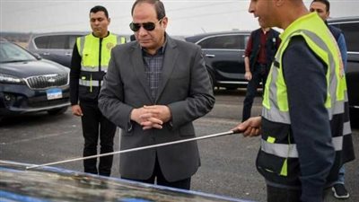 الرئيس المصري يكشف موعد إنهاء شبكة الطرق والمحاور الجديدة في الجيزة