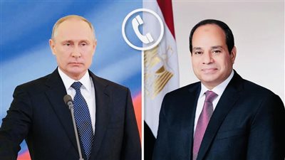 الرئيس السيسي يبحث مع بوتين تعزيز الأمن في الشرق الأوسط