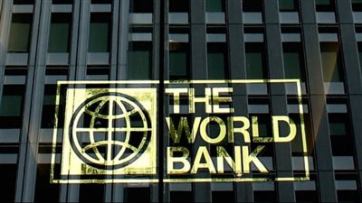 البنك الدولي يعلن إعلان مهم يتضمن تمويلا للقاهرة بقيمة 7 مليارات دولار
