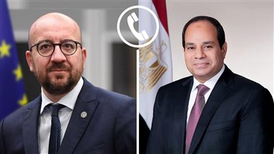 الرئيس السيسي يتلقى يناقش مع رئيس المجلس الأوروبي الأوضاع في السودان