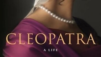 كتاب حياة كليوباترا.. أحد أكثر الكتب الأجنبية شهرة عن الملكة المصرية (تفاصيل ما بين السطور)