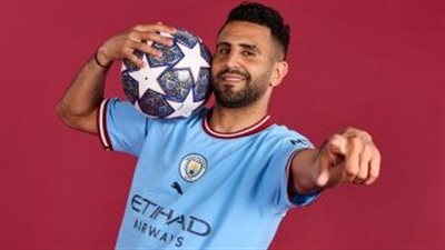 236 مباراة.. حصاد رياض محرز مع مانشستر سيتي Manchester City بعد انتقاله لنادي أهلي جدة السعودي