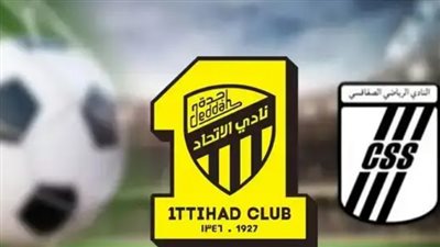 توقيت مباراة الاتحاد السعودي ضد الصفاقسي في كأس الملك سلمان للأندية 2023.. وتردد قنوات SSC