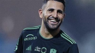 حقيقة نقل الدولي الجزائري رياض محرز نجم الأهلي السعودى إلى أحد مستشفيات مدينة جدة