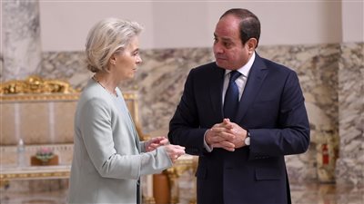 السيسي لرئيسة مفوضية الاتحاد الأوروبي: نرفض مخطط التهجير بشكل قاطع