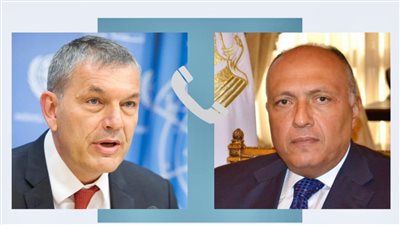 وزير الخارجية يؤكد لمفوض الأونروا دعم مصر لدور الوكالة فيما تواجهه من تحديات