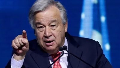 جوتيريش يصل مطار العريش فى زيارة لتجديد الدعوة لوقف إطلاق النار بغزة