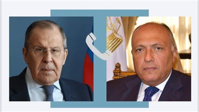 وزير الخارجية يجري اتصالًا هاتفيًا مع نظيره الروسي