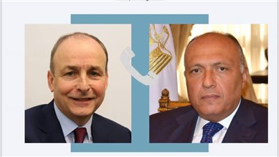 وزير الخارجية يتلقى اتصالًا هاتفيًا من نظيره الأيرلندي