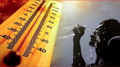 مصر.. ارتفاع تدريجى بحرارة الجو بداية لموجة شديدة الحرارة