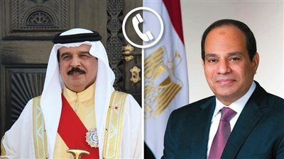 الرئيس السيسي يناقش مع ملك البحرين جهود وقف الحرب على غزة