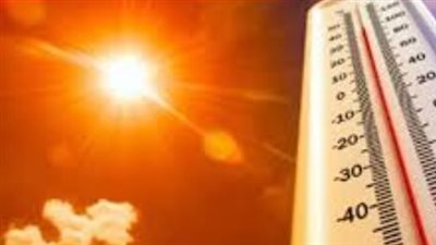 الطقس اليوم في مصر.. ذروة الموجة شديدة الحرارة والعظمى بالقاهرة 40 وأسوان 47 درجة