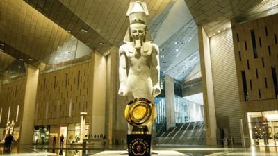موعد الافتتاح الرسمي للمتحف المصري الكبير