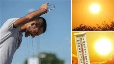 الطقس اليوم شديد الحرارة ورطوبة مرتفعة وشبورة والعظمى بالقاهرة 35 درجة
