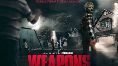 كل ما تريد معرفته عن فيلم أسلحة Weapons — تقييم وأحداث