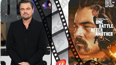 فيلم ليوناردو دي كابريو الجديد One Battle After Another: عودة بول توماس أندرسون القوية في 2025