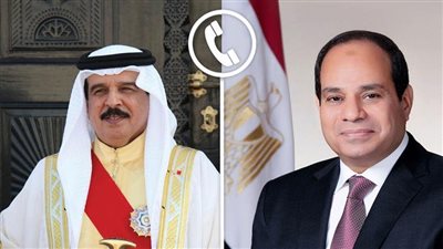 الرئيس السيسي يجري اتصالا هاتفيًا بملك البحرين بعد استهداف إيراني لقاعدة أمريكية هناك