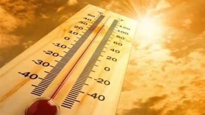 الطقس اليوم في مصر.. القاهرة تسجل 40 والمحسوسة 42 وجنوب الصعيد يقترب من 46 درجة