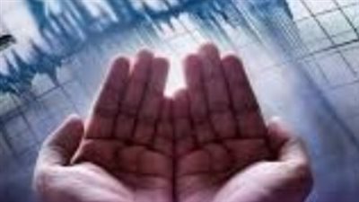 دعاء الزلازل والأذكار المستحبة عند الفزع والخوف