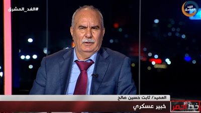 العميد ثابت حسين في حواره لـ 