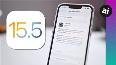  آبل تعلن عن إطلاق تحديثات جديدة لأنظمة iOS 15 وiPadOS 15 