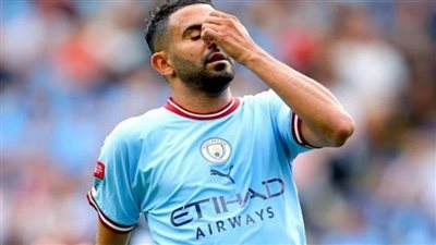  جماهير مانشستر سيتي تفتح النار على الجزائري رياض محرز.. ما القصة؟