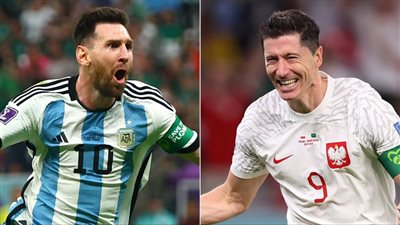 ميسي في مواجهة ليفاندوفسكي.. التشكيل الرسمي لمباراة الأرجنتين وبولندا