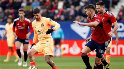 أتلتيكو مدريد يقتنص فوزًا صعبًا من أنياب أوساسونا في الدوري الإسباني